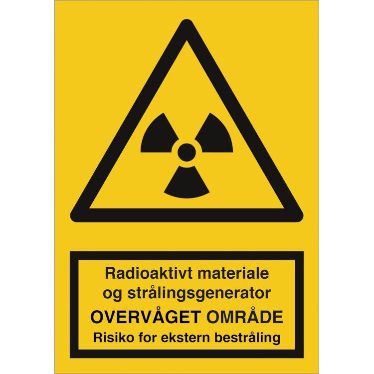 Advarselsskilt Radioaktivt materiale og stråling.. - Overvåget - ekstern - Sikkerhedsgiganten