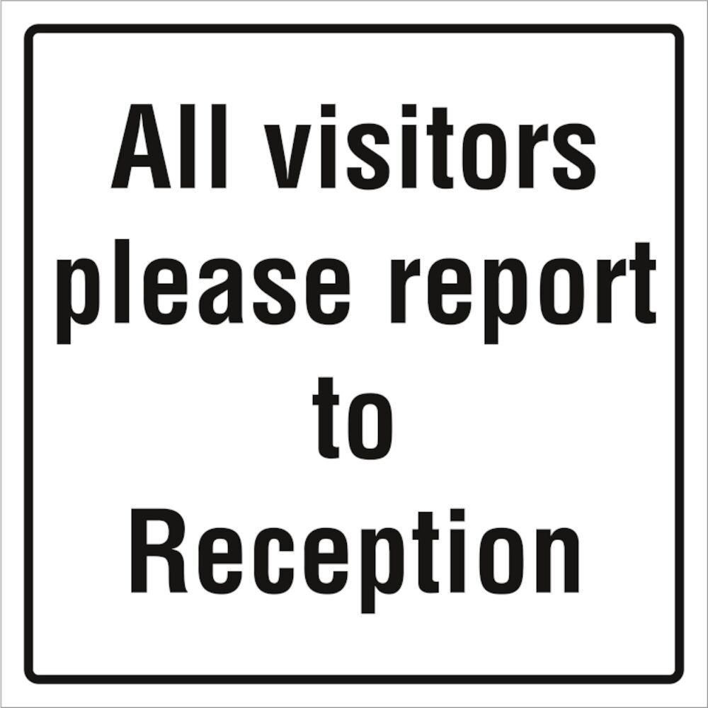 Sign IMO All visitors please report to reception - Sikkerhedsgiganten