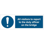 Sign IMO All visitors to report to the duty officer on the bridge 106212 - Sikkerhedsgiganten