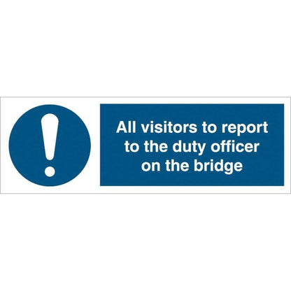 Sign IMO All visitors to report to the duty officer on the bridge 106212 - Sikkerhedsgiganten