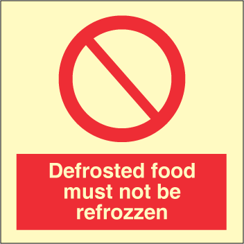 Sign IMO Defrosted food must not be frozzen 102304 - Sikkerhedsgiganten