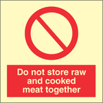 Sign IMO Do not store raw and cooked meat together 102305 - Sikkerhedsgiganten