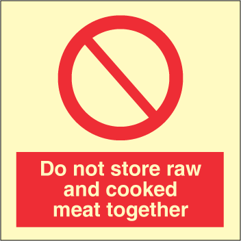 Sign IMO Do not store raw and cooked meat together 102305 - Sikkerhedsgiganten