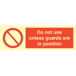 Sign IMO Do not use unless guards are in position 102075 - Sikkerhedsgiganten