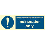 Sign IMO Incineration only - Sikkerhedsgiganten