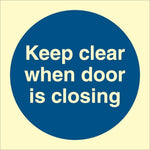 Sign IMO Keep clear when door is closing - Sikkerhedsgiganten