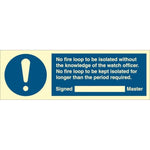 Sign IMO No fire loop to be isolated.. - Sikkerhedsgiganten