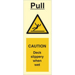 Sign IMO Pull - Caution Deck slippery when wet - Sikkerhedsgiganten