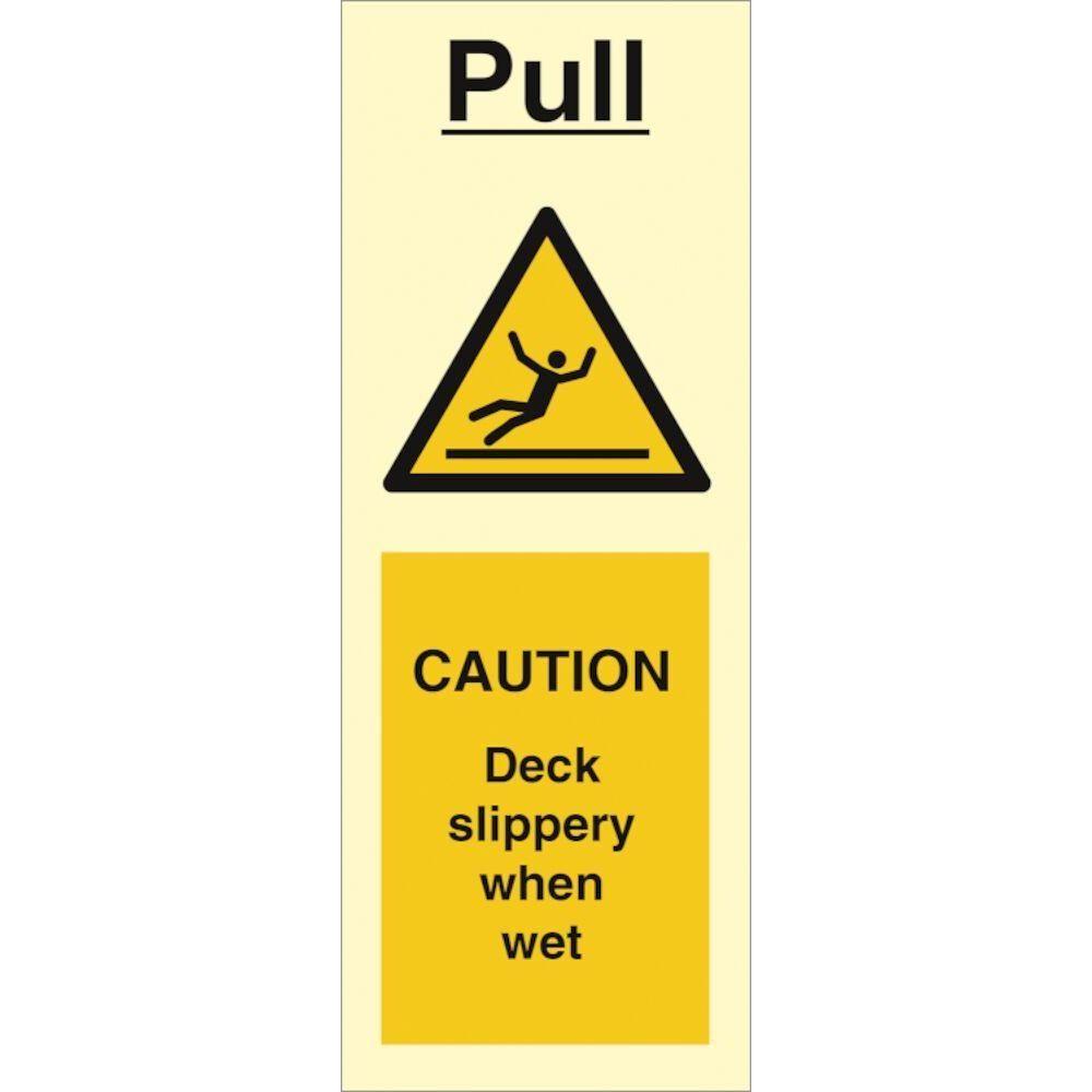 Sign IMO Pull - Caution Deck slippery when wet - Sikkerhedsgiganten
