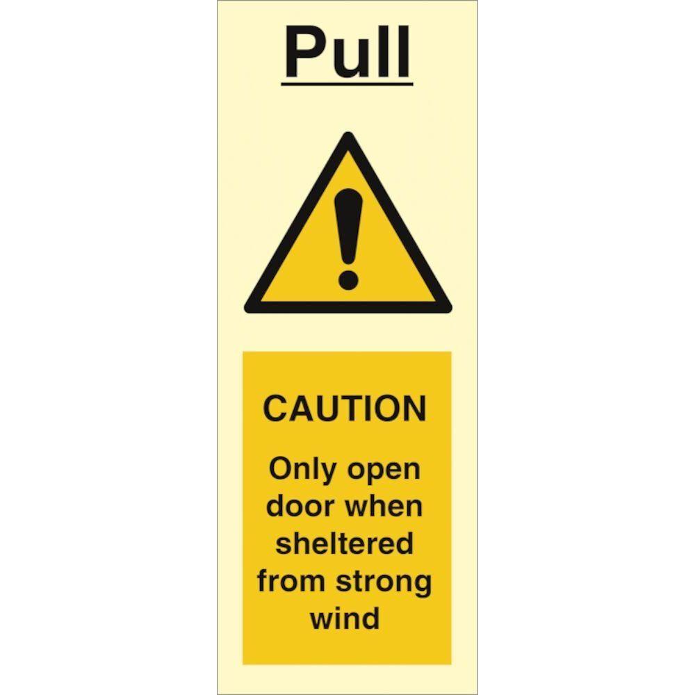 Sign IMO Pull - Caution Only open door when shelter - Sikkerhedsgiganten