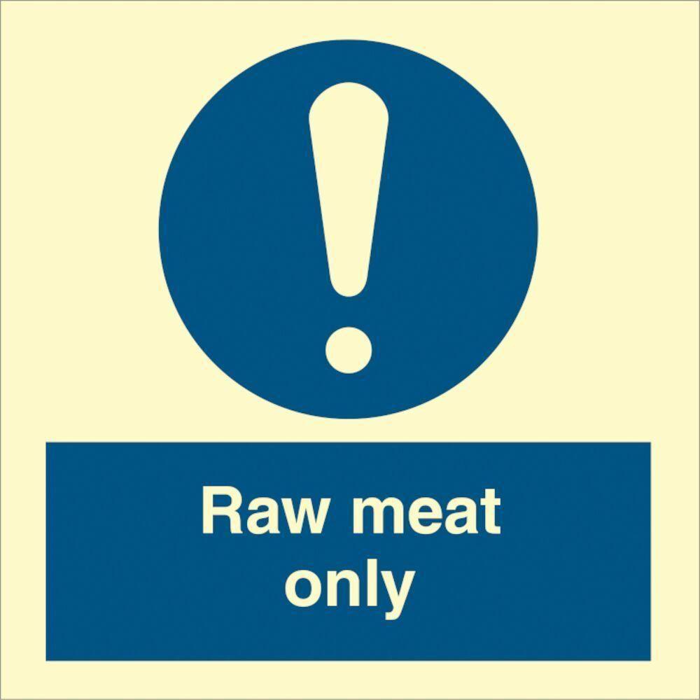 Sign IMO Raw meat only - Sikkerhedsgiganten