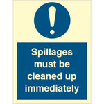 Sign IMO Spillages must be cleaned up immediately - Sikkerhedsgiganten