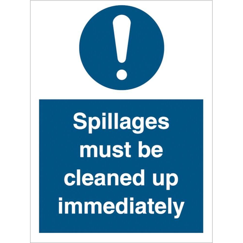 Sign IMO Spillages must be cleaned up immediately - Sikkerhedsgiganten