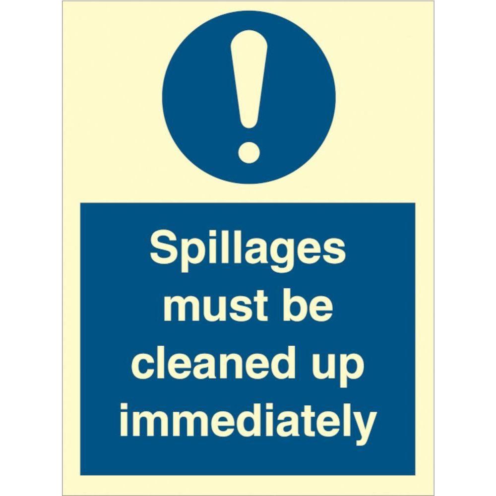 Sign IMO Spillages must be cleaned up immediately - Sikkerhedsgiganten