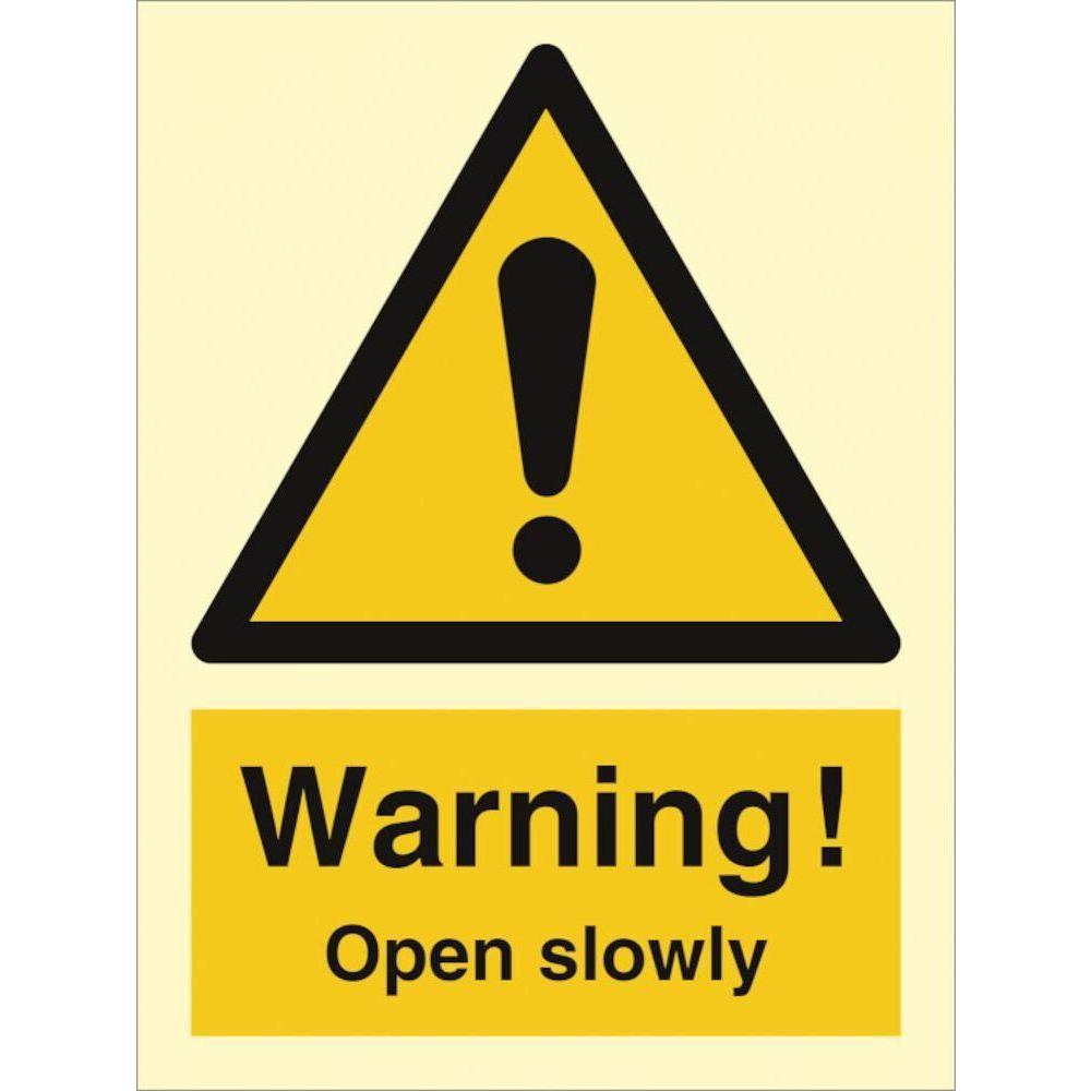 Sign IMO Warning Open slowly - Sikkerhedsgiganten
