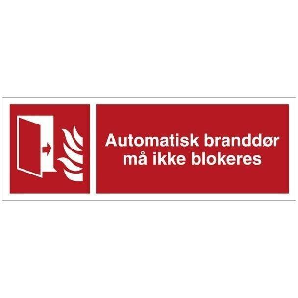 Skilt Automatisk branddør må ikke blokeres H474 - Sikkerhedsgiganten