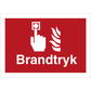 Skilt Brandtryk H477 - Sikkerhedsgiganten
