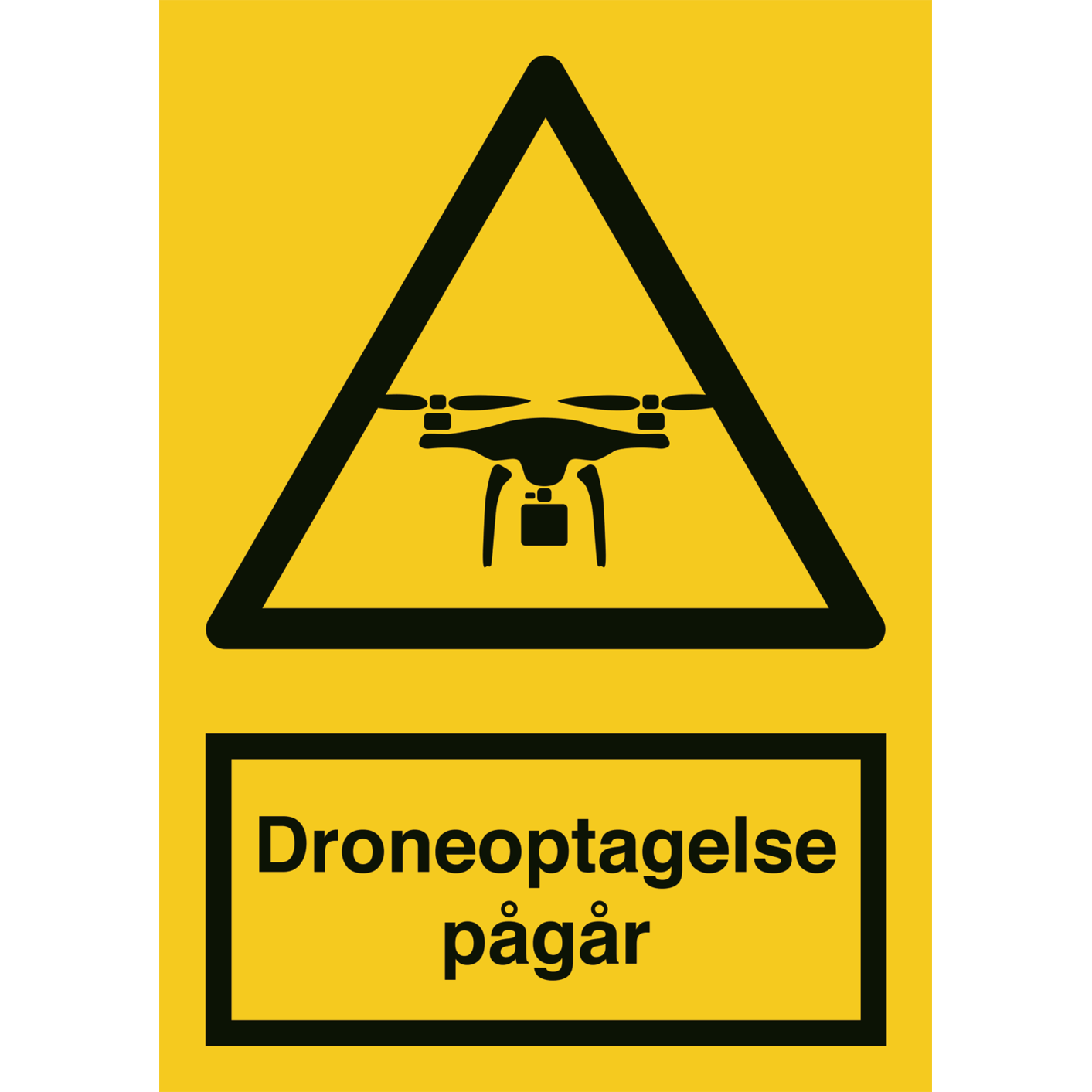 Skilt Droneoptagelse pågår - Sikkerhedsgiganten