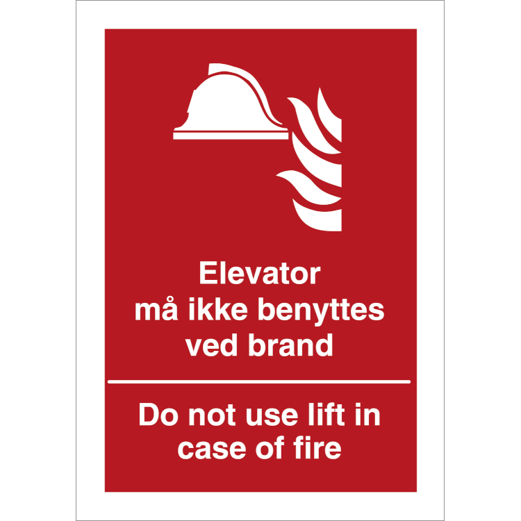 Skilt Elevator må ikke benyttes ved brand H464 - Sikkerhedsgiganten
