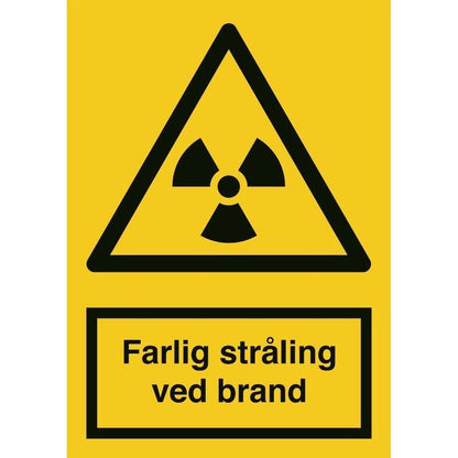 Skilt Farlig stråling ved brand A312PA - Sikkerhedsgiganten