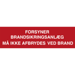 Skilt Forsyner brandsikringsanlæg - Sikkerhedsgiganten