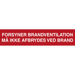 Skilt Forsyner brandventilation - Sikkerhedsgiganten