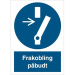 Skilt Frakobling påbudt - Sikkerhedsgiganten