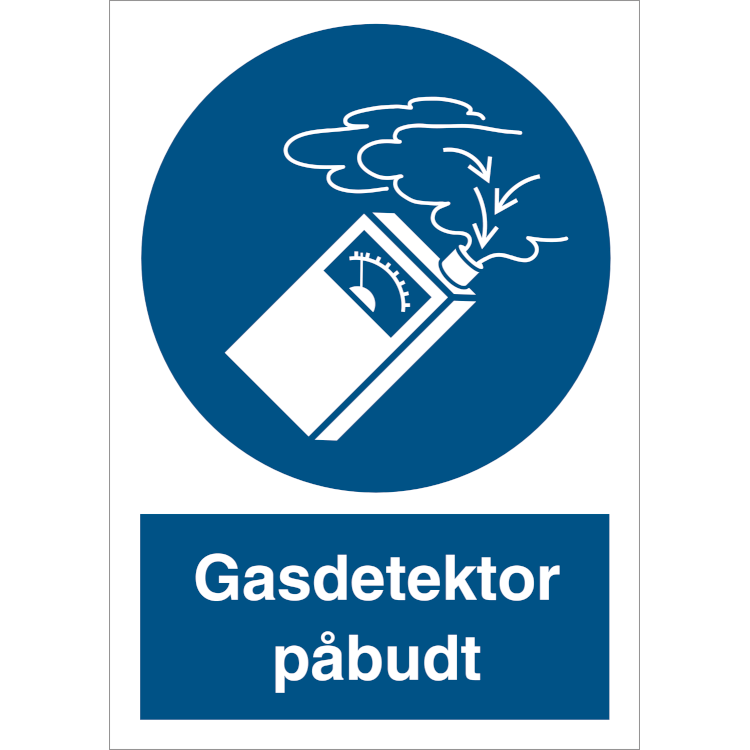 Skilt Gasdetektor påbudt - Sikkerhedsgiganten