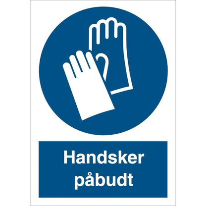 Skilt Handsker påbudt P215 - Sikkerhedsgiganten