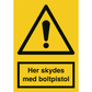 Skilt Her skydes med boltpistol A318 - Sikkerhedsgiganten