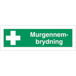 Skilt Murgennembrydning H410 - Sikkerhedsgiganten
