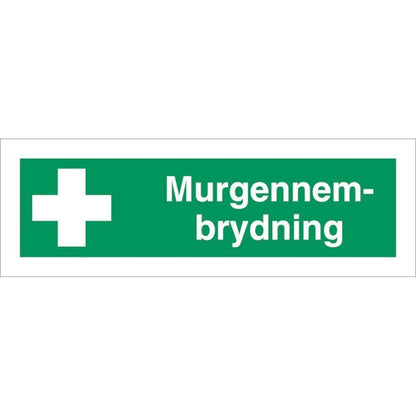 Skilt Murgennembrydning H410 - Sikkerhedsgiganten