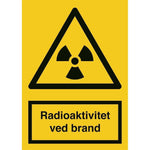 Skilt Radioaktivitet ved brand - Sikkerhedsgiganten