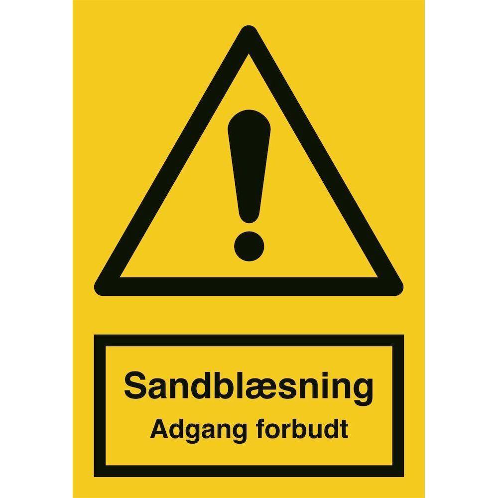 Skilt Sandblæsning. Adgang forbudt - Sikkerhedsgiganten