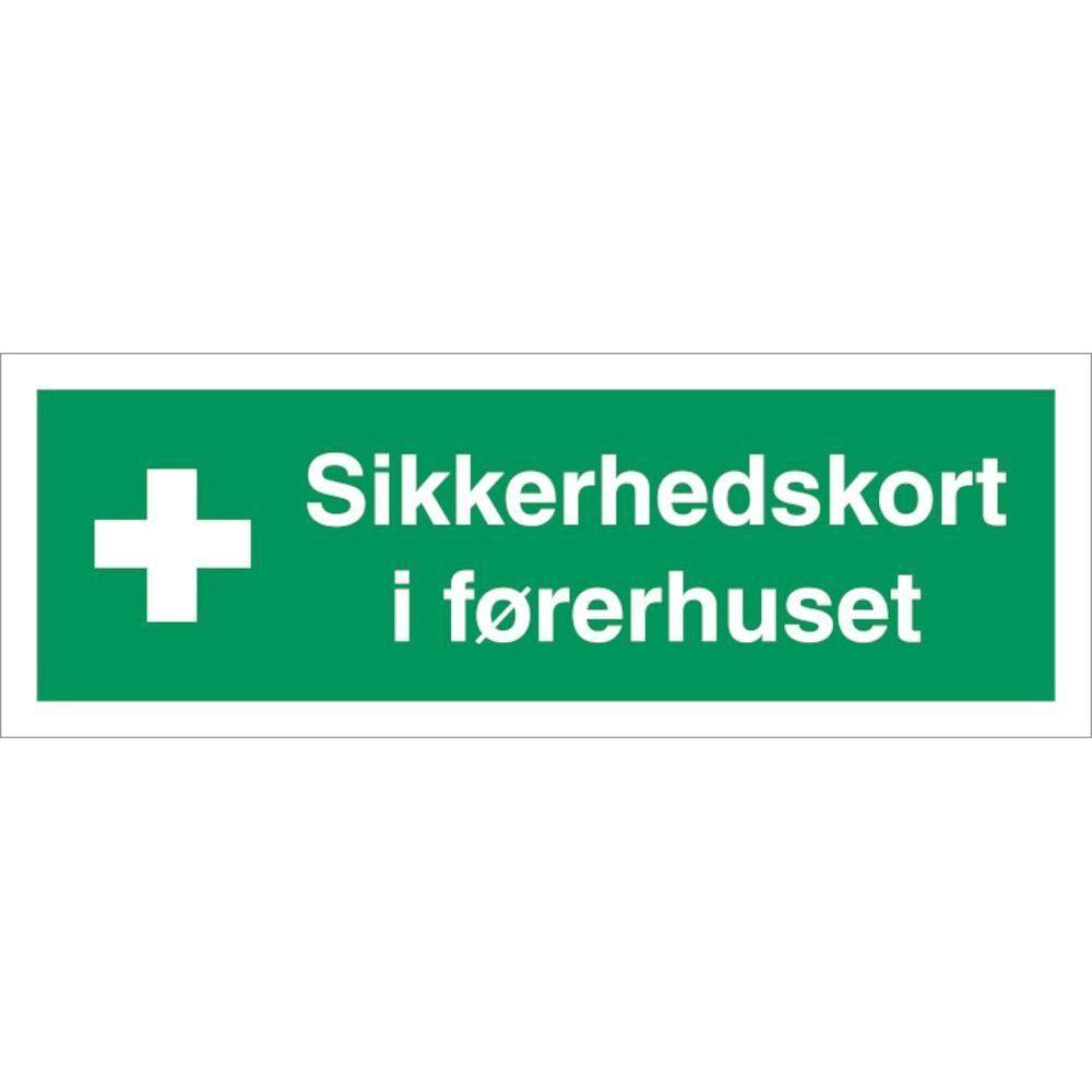 Skilt Sikkerhedskort i førerhuset skilt - Sikkerhedsgiganten