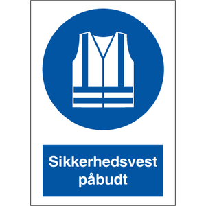 Skilt Sikkerhedsvest påbudt P220 - Sikkerhedsgiganten