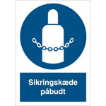 Skilt Sikringskæde påbudt - Sikkerhedsgiganten