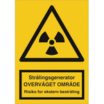 Skilt Strålingsgenerator - overvåget.. - ekstern - Sikkerhedsgiganten
