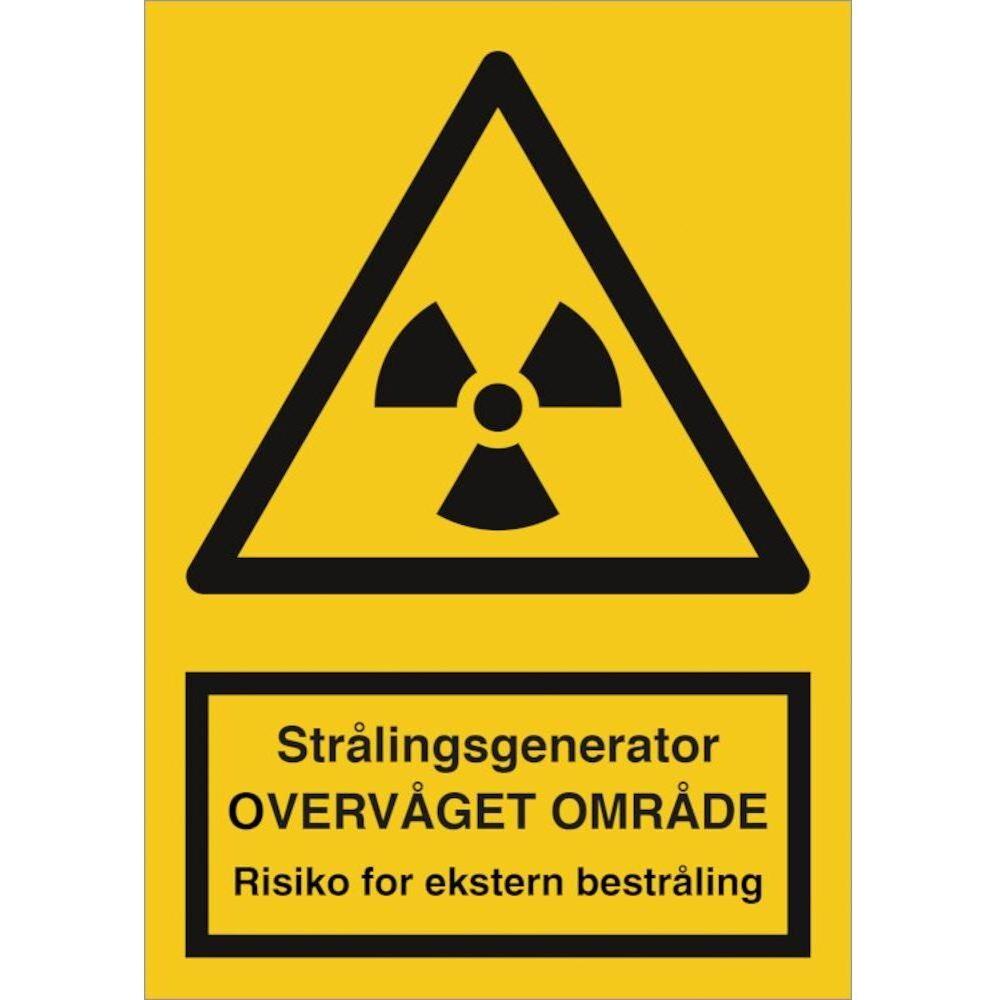 Skilt Strålingsgenerator - overvåget.. - ekstern - Sikkerhedsgiganten