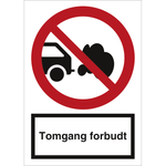 Skilt Tomgang forbudt - Sikkerhedsgiganten
